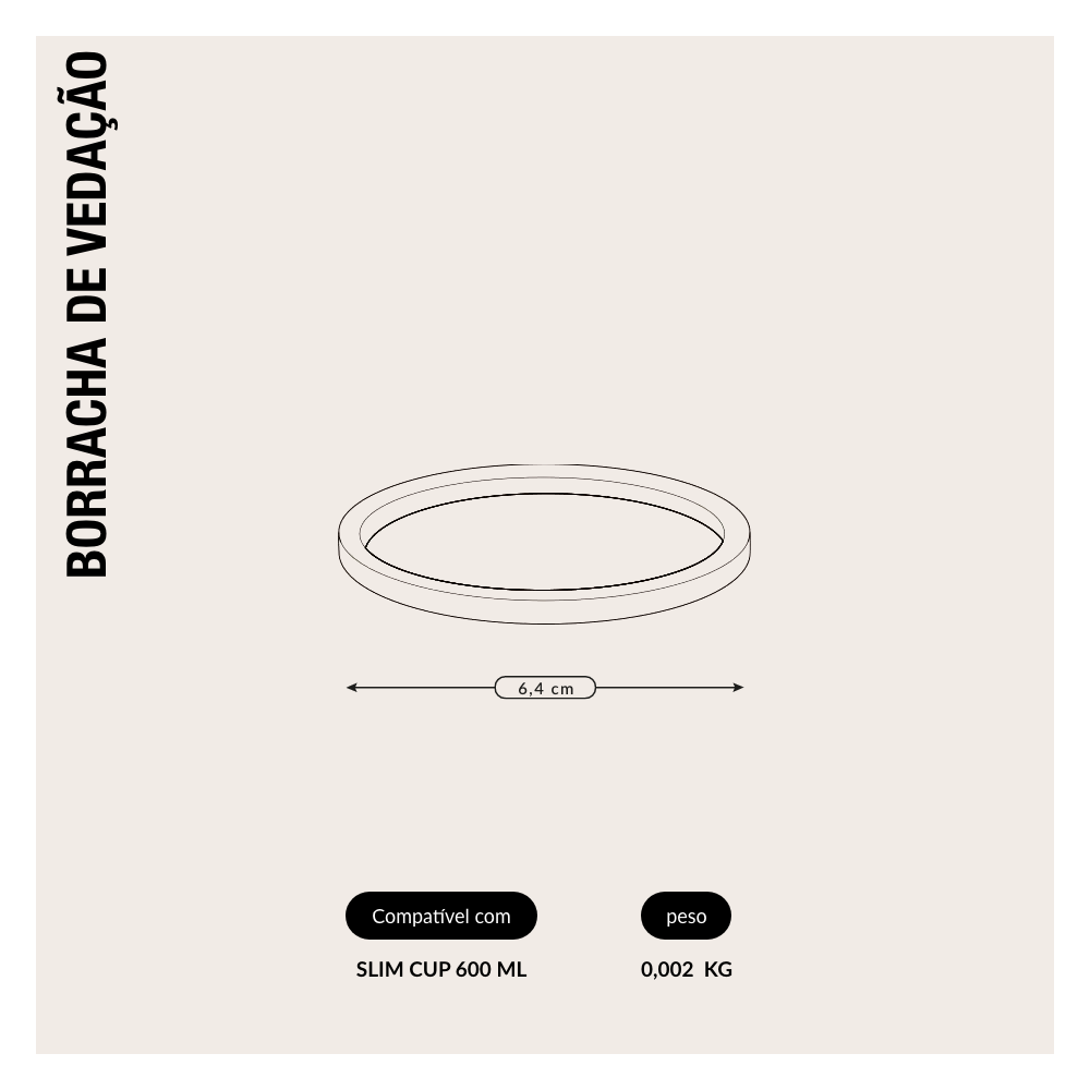 ECOM-FICHA—BORRACHA-DE-VEDAÇÃO-SLIM-CUP-600 – 1.png